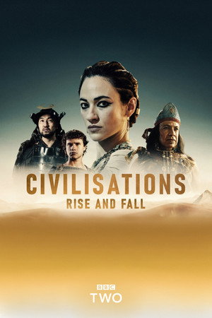 Civilizációk: Felemelkedés és bukás 1. évad (2025-11-24) poszter