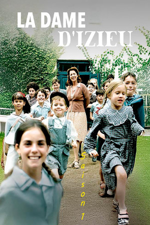 La Dame d'Izieu 1. évad (2007-03-12) poszter