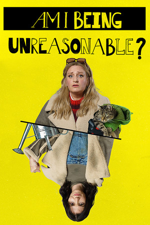 Am I Being Unreasonable? poszter
