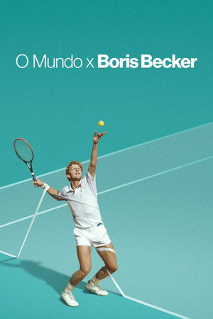 Boom! Boom! A világ Boris Becker ellen poszter