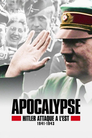 Apokalipszis: Hitler keleti inváziója