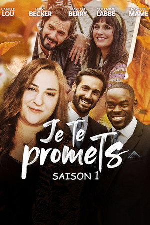 Je te promets 1. évad (2021-02-01) poszter