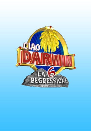 Ciao Darwin 6. évad (2010-03-19) poszter