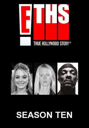 E! True Hollywood Story 10. évad (2005-06-12) poszter