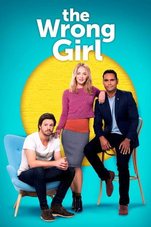 The Wrong Girl 2. évad (2017-08-24) poszter
