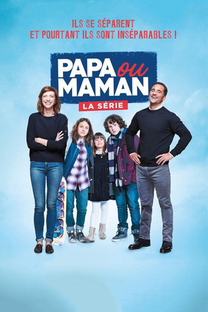 Papa ou Maman poszter