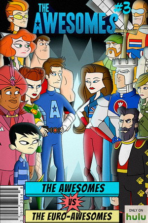 The Awesomes 3. évad (2015-09-08) poszter
