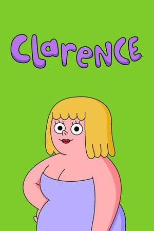 Clarence Speciális epizódok (2014-02-17) poszter