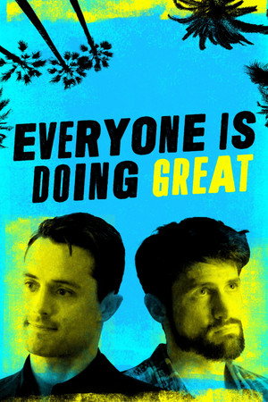 Everyone Is Doing Great 1. évad (2021-01-13) poszter