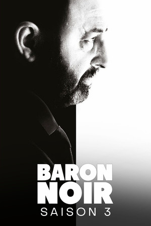 Baron Noir 3. évad (2020-02-10) poszter