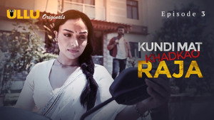 Kundi Mat Khadkao Raja 1. évad Ep.3 3. epizód
