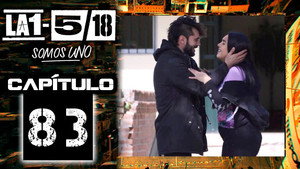 La 1-5/18 Somos uno 1. évad Ep.83 83. epizód