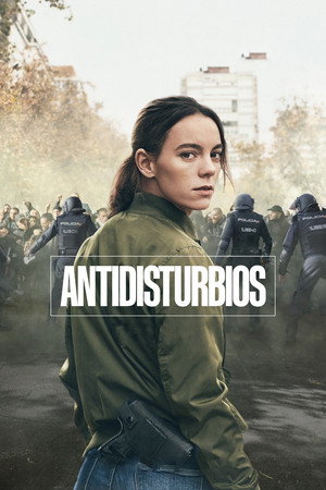 Antidisturbios 1. évad (2020-10-16) poszter