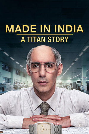 Made in India: A Titan Story poszter