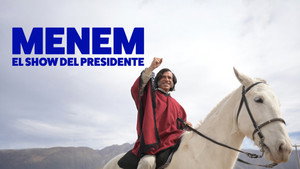 Menem: El show del Presidente kép