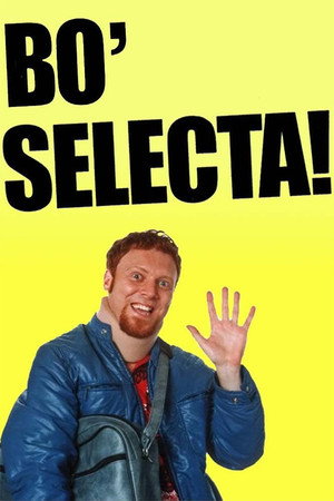 Bo' Selecta! poszter