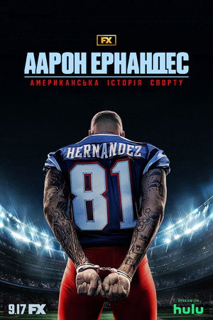 American Sports Story: Aaron Hernandez poszter