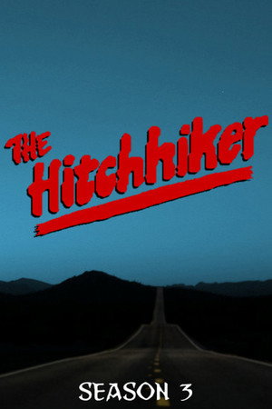 The Hitchhiker 3. évad (1989-04-22) poszter