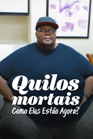 My 600-lb Life: Where Are They Now? poszter