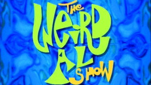 The Weird Al Show kép