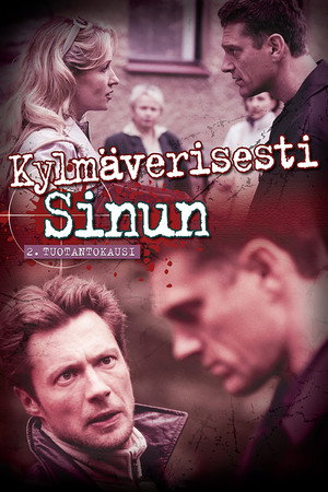 Kylmäverisesti sinun 2. évad (2002-01-29) poszter