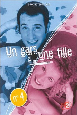 Un gars, une fille 4. évad (2001-10-08) poszter