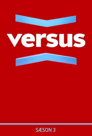 Versus 3. évad (2016-08-26) poszter