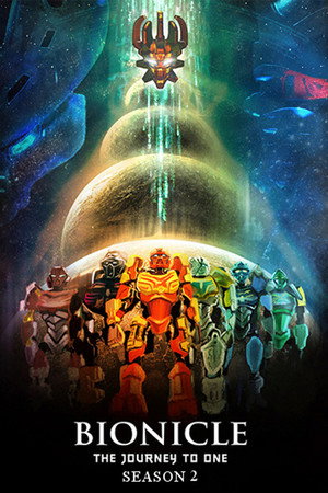 LEGO Bionicle: The Journey to One 2. évad (2016-07-29) poszter