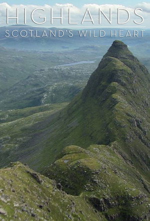Highlands: Scotland's Wild Heart 1. évad (2016-05-11) poszter
