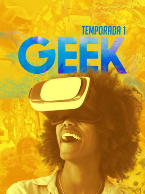 Geek 1. évad (2018-06-05) poszter