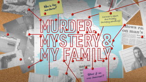 Murder, Mystery and My Family kép