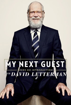 David Letterman: A következő vendégemet nem kell bemutatni 5. évad (2024-06-10) poszter