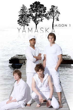 Yamaska 1. évad (2009-09-28) poszter