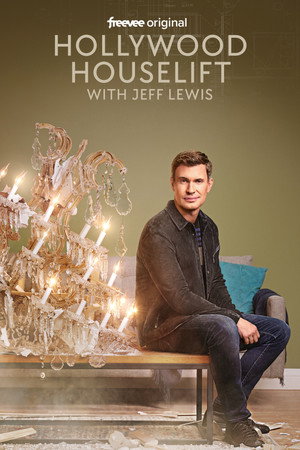 Hollywood Houselift with Jeff Lewis 1. évad (2022-06-10) poszter
