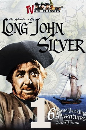 The Adventures of Long John Silver 1. évad (1957-04-09) poszter
