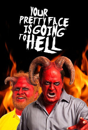 Your Pretty Face Is Going to Hell poszter