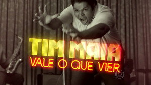 Tim Maia: Vale o Que Vier kép