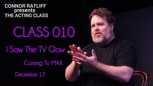 Connor Ratliff Presents: The Acting Class 1. évad Ep.10 10. epizód