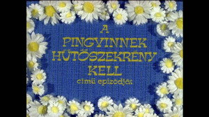 Mirr Murr a kandúr 4. évad Ep.1 A pingvinnek hűtőszekrény kell