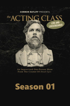 Connor Ratliff Presents: The Acting Class 1. évad (2024-01-05) poszter