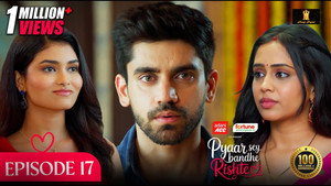 Pyaar Sey Bandhe Rishte 1. évad Ep.17 17. epizód