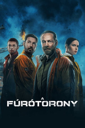 A fúrótorony 1. évad (2023-01-06) poszter