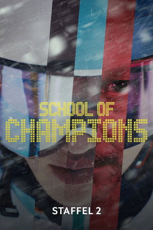 School of Champions 2. évad (2025-02-09) poszter