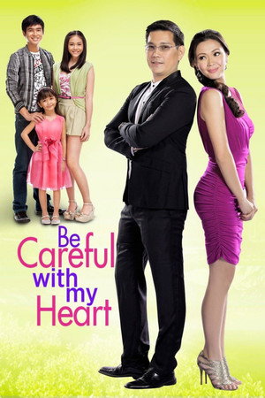 Be Careful With My Heart 1. évad (2012-07-09) poszter