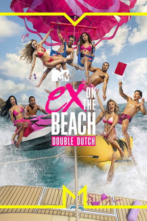 Ex on the Beach: Double Dutch 9. évad (2023-05-14) poszter