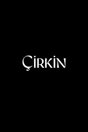 Çirkin poszter