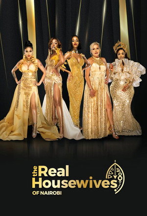 The Real Housewives of Nairobi poszter
