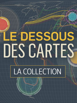 Le Dessous des cartes poszter