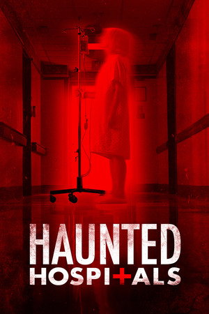 Haunted Hospitals poszter