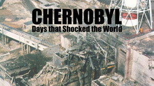 Chernobyl: Days That Shocked the World kép